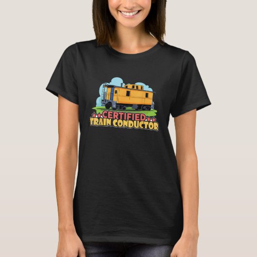 Certified Train Conductor Transport Railway T-shirt (Voorkant)
