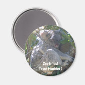 Certified Tree Hugger!, ©BLHS Magneet (Voorkant / Achterkant)