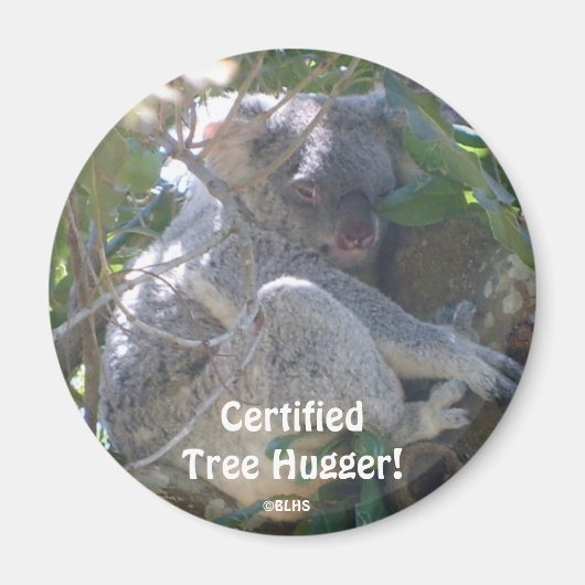 Certified Tree Hugger!, ©BLHS Magneet (Voorkant)