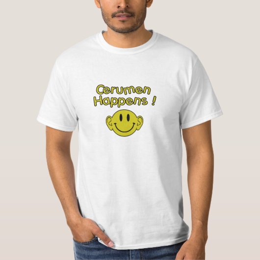 cerumen gebeurt wel t-shirt (Voorkant)