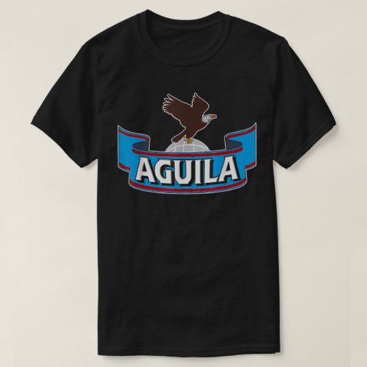 Cerveza Aguila of Beer Sinigual en Siempre Decolo T-shirt (Design voorkant)
