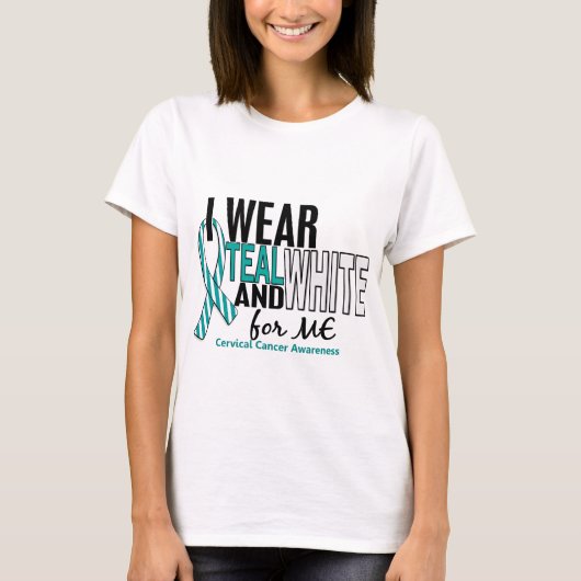 CERVICAL CANCER I Draag Blauwgroen & wit voor ME 1 T-shirt (Voorkant)