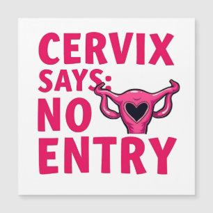 Cervix zegt geen toegang tot baarmoeder pro keuze