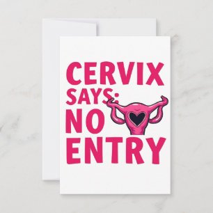 Cervix zegt geen toegang tot baarmoeder pro keuze  bedankkaart
