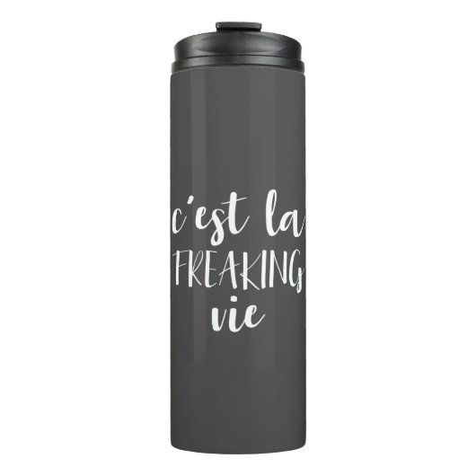 C'est La Freaking Vie - Funny French Quote Thermosbeker (Voorkant)