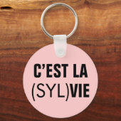 C'est la (Syl) Vie - C'est la Vie Sleutelhanger (Voorkant)