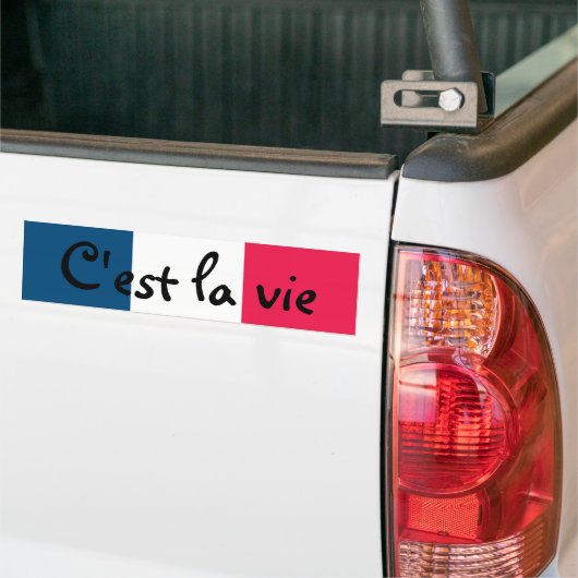 C'est la vie bumpersticker (Op Truck)