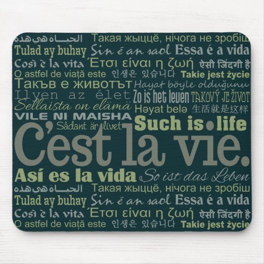C'est La Vie custom mousepad Muismat (Voorkant)