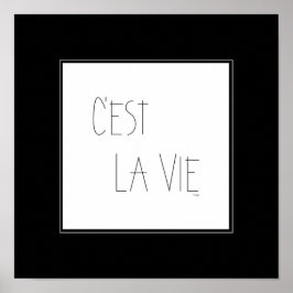 C'est La Vie - Dat is het leven - Frans Poster