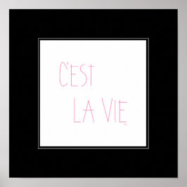 C'est La Vie - Dat is het leven - Frans Poster