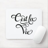 C'est la Vie, "dat is leven" Franse woordkunst, te Muismat (Met muis)