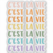 C'est La Vie | Frans Gezegde | Rainbow-pastel Sticker (Voorkant)