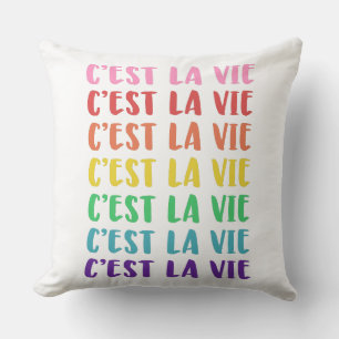 C'est La Vie French Gezegde in Rainbow Lettering Kussen