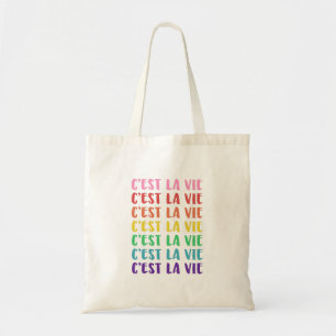 C'est La Vie French Gezegde in Rainbow Lettering Tote Bag