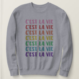 C'est La Vie French Gezegde in Rainbow Lettering Trui
