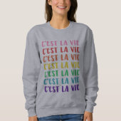 C'est La Vie French Gezegde in Rainbow Lettering Trui (Voorkant)
