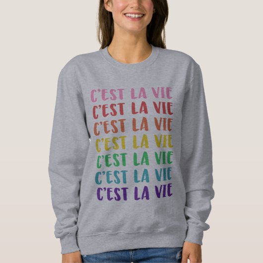 C'est La Vie French Gezegde in Rainbow Lettering Trui (Voorkant)