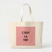 "C'est La Vie!" Grote Tote Bag (Voorkant)