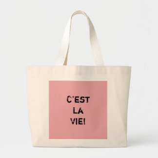 "C'est La Vie!" Grote Tote Bag