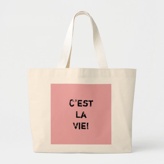 "C'est La Vie!" Grote Tote Bag (Voorkant)
