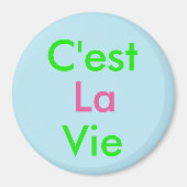 C'est La Vie Magneet (Voorkant)