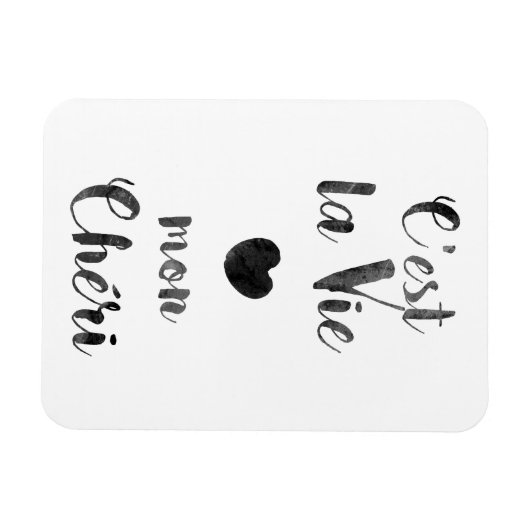 C'est la Vie mon Chéri Magneet (Horizontaal)