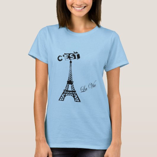 C'est la vie t-shirt (Voorkant)