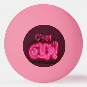 C'est Ouf! Neon Pink Phrase. Pingpongbal