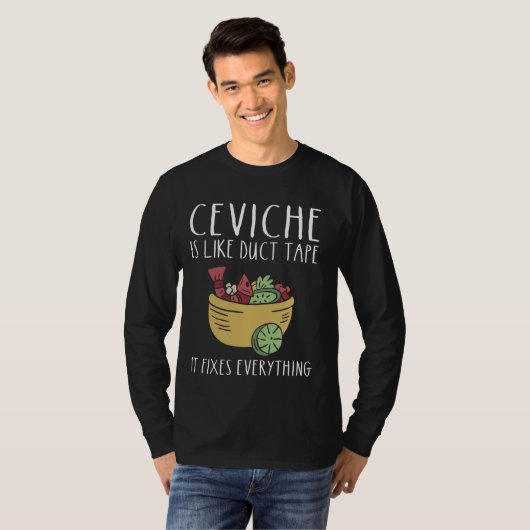 Ceviche Fans Peruaanse Ceviche Lover Peruano Seafo T-shirt (Voorkant volledig)