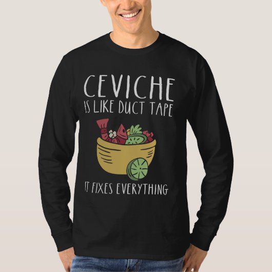 Ceviche Fans Peruaanse Ceviche Lover Peruano Seafo T-shirt (Voorkant)