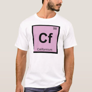 Cf - Californium Scheikunde Periodiek Systeem Symb T-shirt