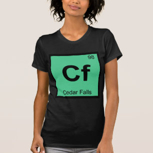 Cf - Cedar Falls Iowa Scheikunde Periodiek Systeem T-shirt