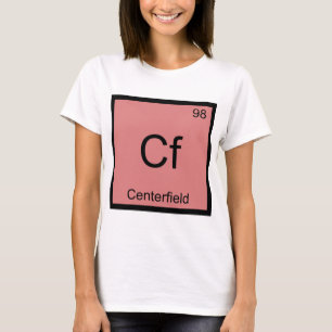 Cf - Centerfield Scheikunde Element Symbool Honkba T-shirt