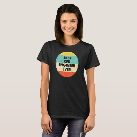 Cfd Engineer Best Cfd Engineer ooit T-shirt (Voorkant volledig)