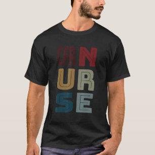 CFR Verpleegkundige Gecertificeerde Vlucht Geregis T-shirt