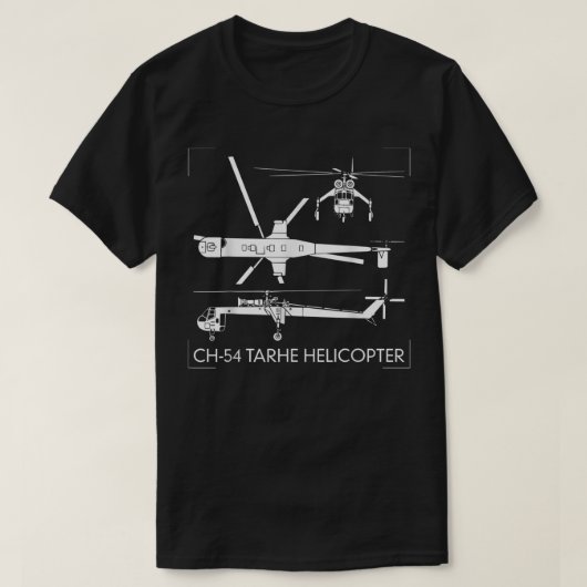 CH-54 Tarhe Helicopter Gift S-64 Skycrane T-shirt (Design voorkant)