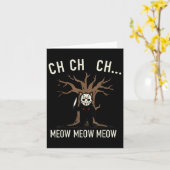 Ch Ch Ch Meow Meow Meow - Kattenfilm Horror Kaart (Gele Bloem)