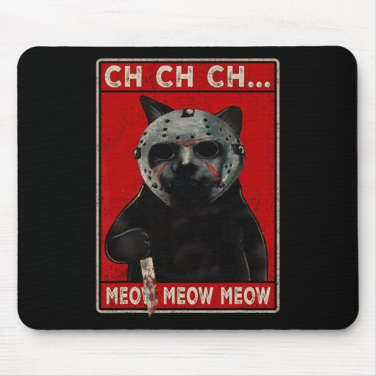 CH CH CH...Meow Meow Muismat (Voorkant)