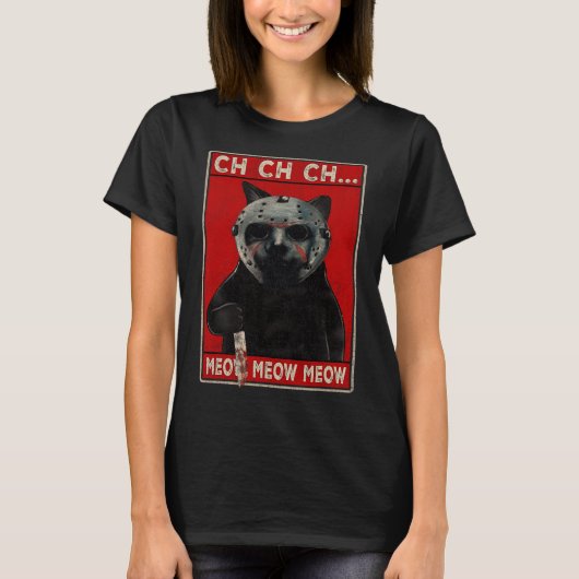 CH CH CH...Meow Meow T-shirt (Voorkant)