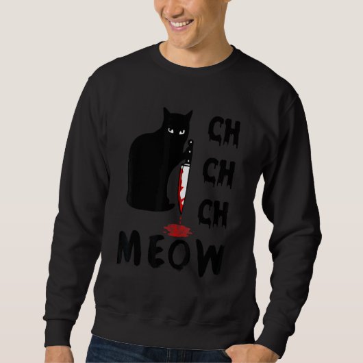 Ch Ch Ch Meow Scary Halloween Cat Horror Slasher K Trui (Voorkant)
