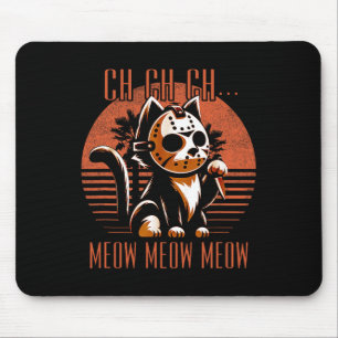 Ch Ch Meow Meow Meow Grappige dierlijke horror fil Muismat