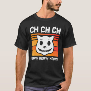 Ch Ch Meow Meow Scary Vrijdag Costume Halloween T-shirt