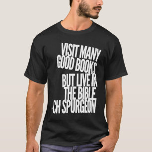 CH Spurgeon Bijbelcitaat T-shirt