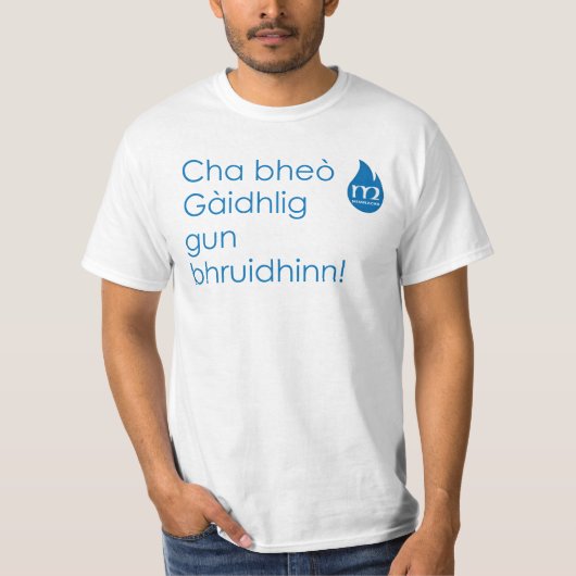 Cha bheò Gàidhlig pistool bhruidhinn! T-shirt (Voorkant)