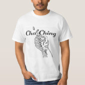 Cha-Ching White T-shirt (Voorkant)