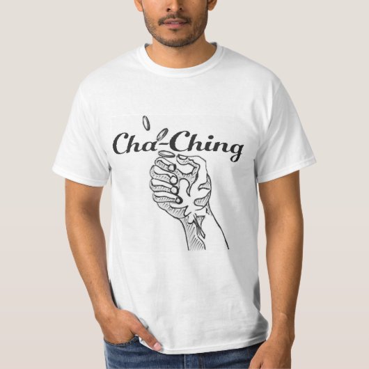 Cha-Ching White T-shirt (Voorkant)