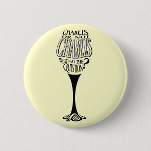 Chablis of niet chablis ronde button 5,7 cm