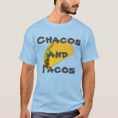 Chacos en Tacos T-shirt (Voorkant)