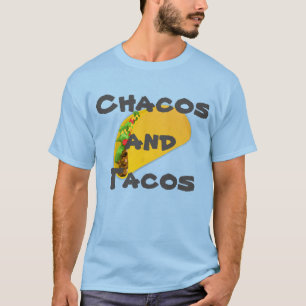Chacos en Tacos T-shirt