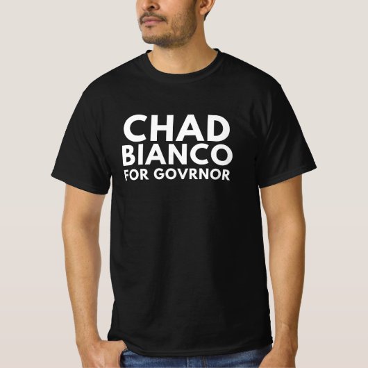 Chad Bianco voor het T-shirt van de gouverneur - B (Voorkant)